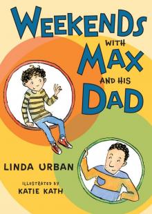 Weekends with Max and His Dad Read online