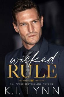 Wicked Rule (Heartless Kingdom Book 1)