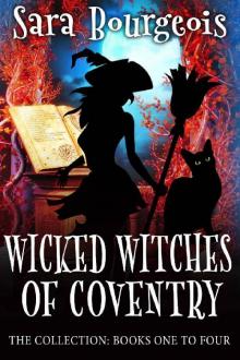 Wicked Witches of Coventry- The Collection Read online