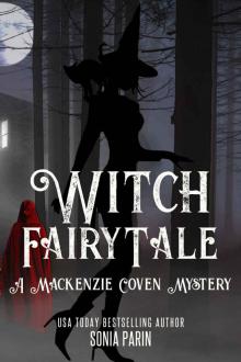 Witch Fairy Tale (A Mackenzie Coven Mystery Book 8) Read online
