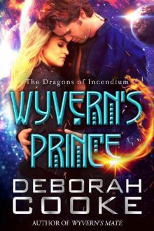Wyvern's Prince (The Dragons of Incendium Book 2) Read online