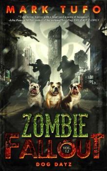 Zombie Fallout (Book 12): Dog Dayz Read online