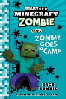 Zombie Goes To Camp Read online