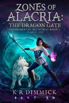 Zones of Alacria- The Dragon Gate Read online