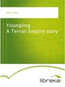 Youngling: A Terran Empire story Read online
