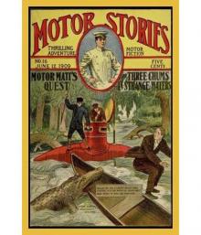 Motor Matt's Quest; or Three Chums in Strange Waters Read online