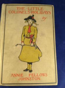The Little Colonel's Holidays Read online
