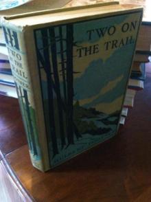 Two on the Trail: A Story of the Far Northwest Read online