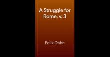 A Struggle for Rome, v. 3 Read online
