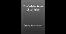 The White Rose of Langley Read online