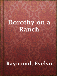 Dorothy on a Ranch Read online