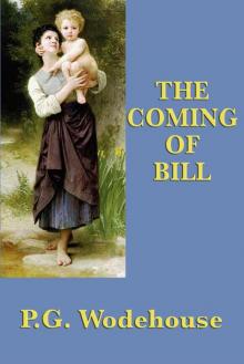 The Coming of Bill Read online