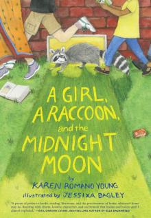 A Girl, a Raccoon, and the Midnight Moon Read online
