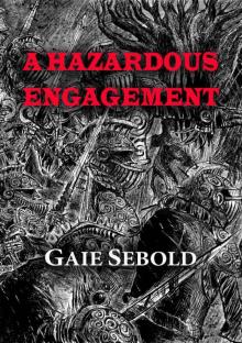A Hazardous Engagement Read online