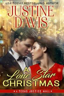 A Lone Star Christmas (Texas Justice Book 3) Read online