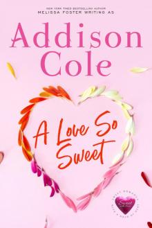 A Love So Sweet (Sweet with Heat Read online