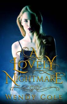 A Lovely Nightmare: A Paranormal Romance Novel Read online