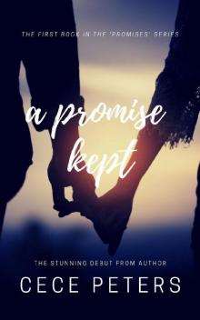 A PROMISE KEPT: Book 1 in the 'Promises' Series Read online