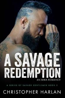 A Savage Redemption (A Series of Savage Gentleman Book 3) Read online