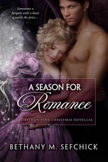 A Season For Romance (The Seldon Park Christmas Novella Book 5) Read online