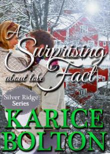 A Surprising Fact About Love: Small Town Romance (Silver Ridge Series Book 4) Read online