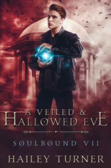 A Veiled & Hallowed Eve Read online