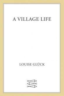A Village Life Read online