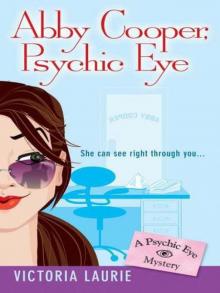 Abby Cooper, Psychic Eye Read online