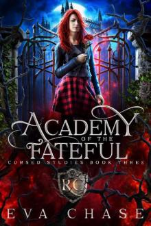 Academy of the Fateful (Cursed Studies Book 3) Read online