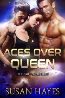 Aces Over Queen (The Drift Book 8) Read online
