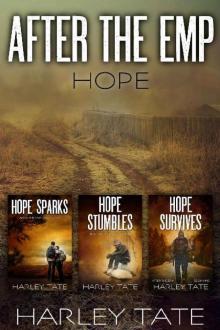 After The EMP Box Set [Books 7-9]: The Hope Trilogy Read online