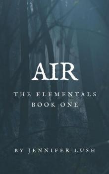 Air: The Elementals: Book One Read online