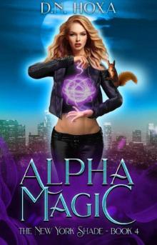 Alpha Magic (The New York Shade Book 4) Read online