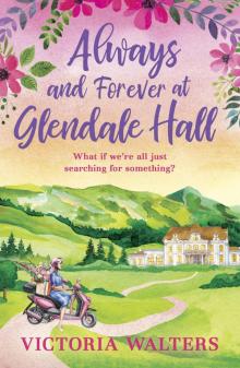 Always and Forever at Glendale Hall Read online