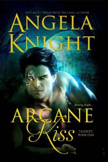 Arcane Kiss (Talents Book 1) Read online