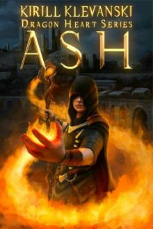 Ash. The Legends of the Nameless World. Progression Gamelit Story Read online