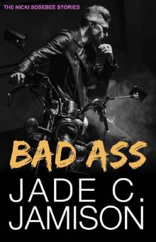 Bad Ass (Nicki Sosebee #14) Read online
