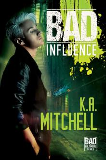 Bad Influence Read online