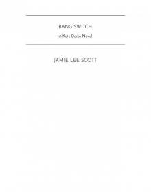 Bang Switch Read online