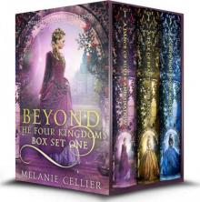 Beyond the Four Kingdoms Box Set 1: Three Fairytale Retellings (Four Kingdoms and Beyond Box Sets Book 3)