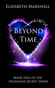 Beyond Time (Highland Secret Series) Read online