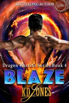 Blaze (Dragon Warrior Series Book 4)