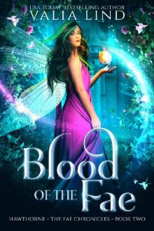 Blood of the Fae (The Fae Chronicles Book 2) Read online