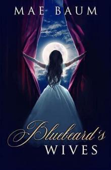 Bluebeard’s Wives Read online