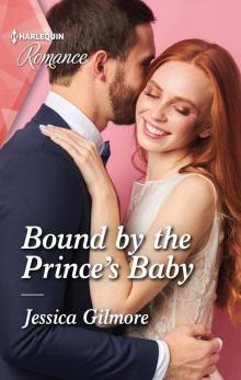 Bound by the Prince's Baby Read online