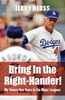 Bring In the Right-Hander! Read online