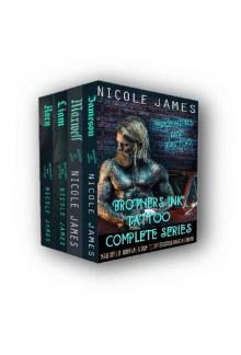 Brothers Ink Tattoo (Complete Box Set #1-4) Read online