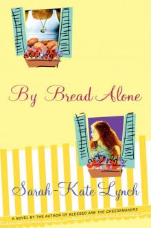 By Bread Alone Read online