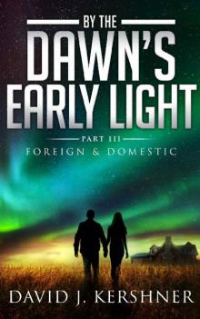 By the Dawn's Early Light Read online