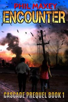 Cascade Prequel (Book 1): Encounter Read online